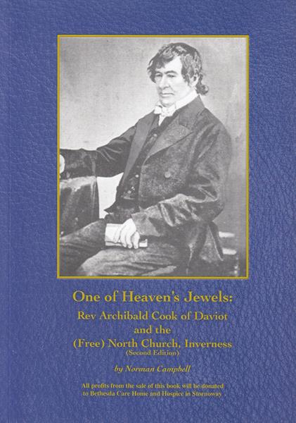 One of Heaven's Jewels: Rev. Archibald Cook of Daviot