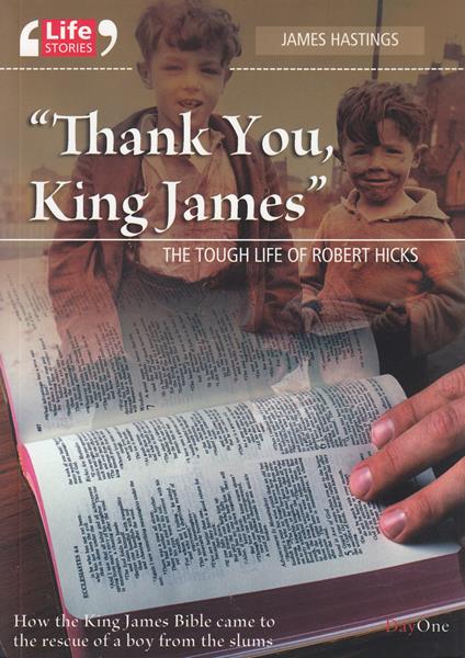Thank You, King James: The Tough Life of Robert Hicks