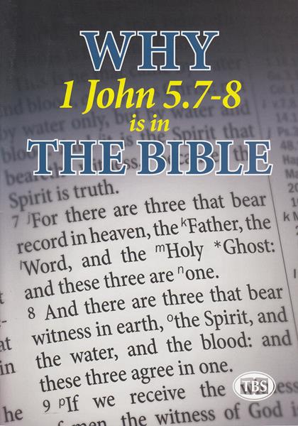Why 1 John 5:7  is in the Bible
