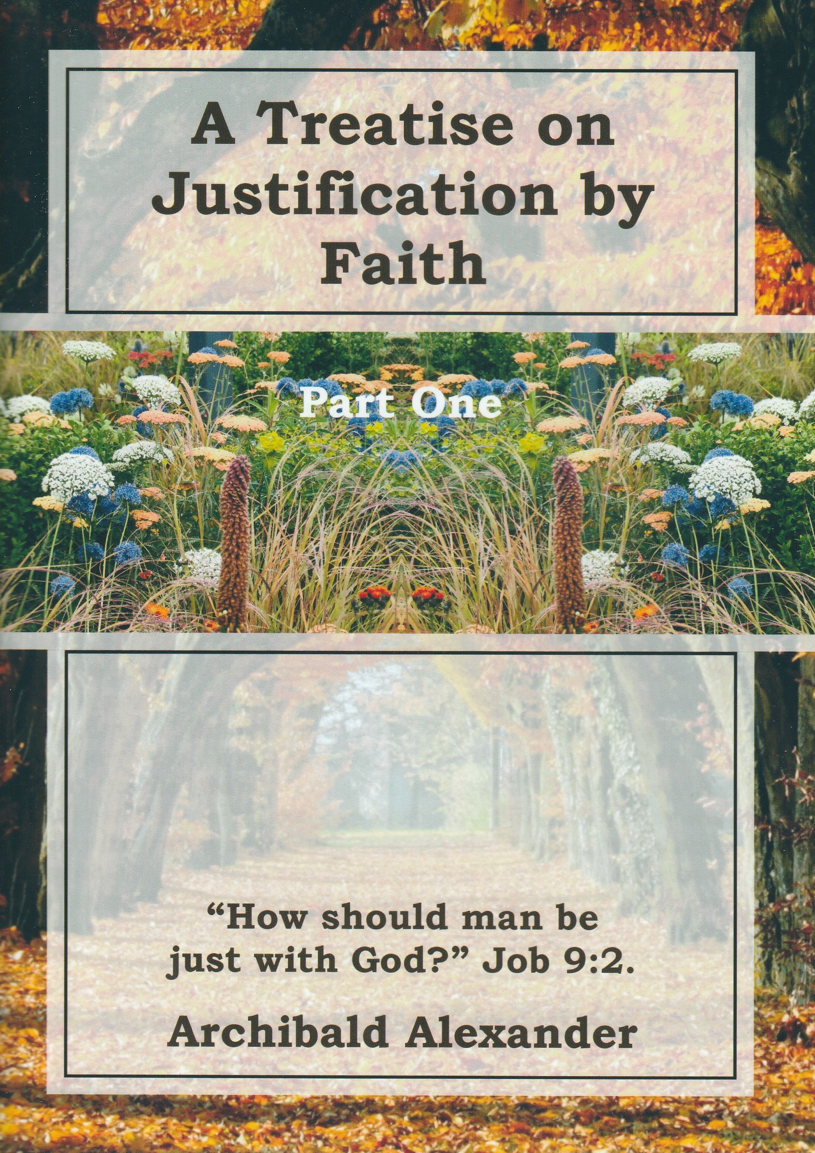 A Treatise on Justification by Faith (Part One)