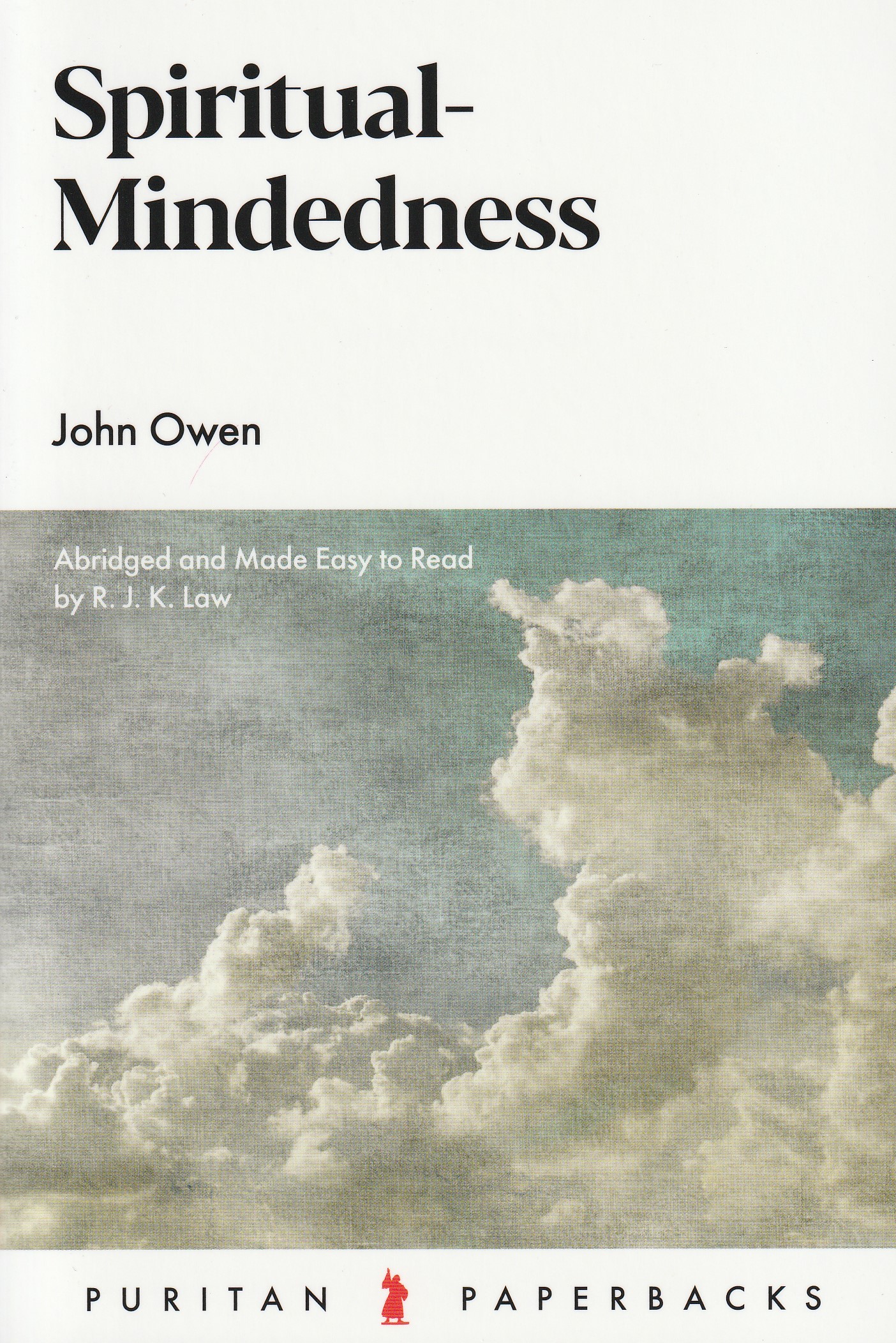Spiritual-Mindedness (Abridged)