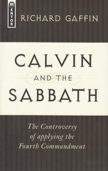 Calvin and the Sabbath