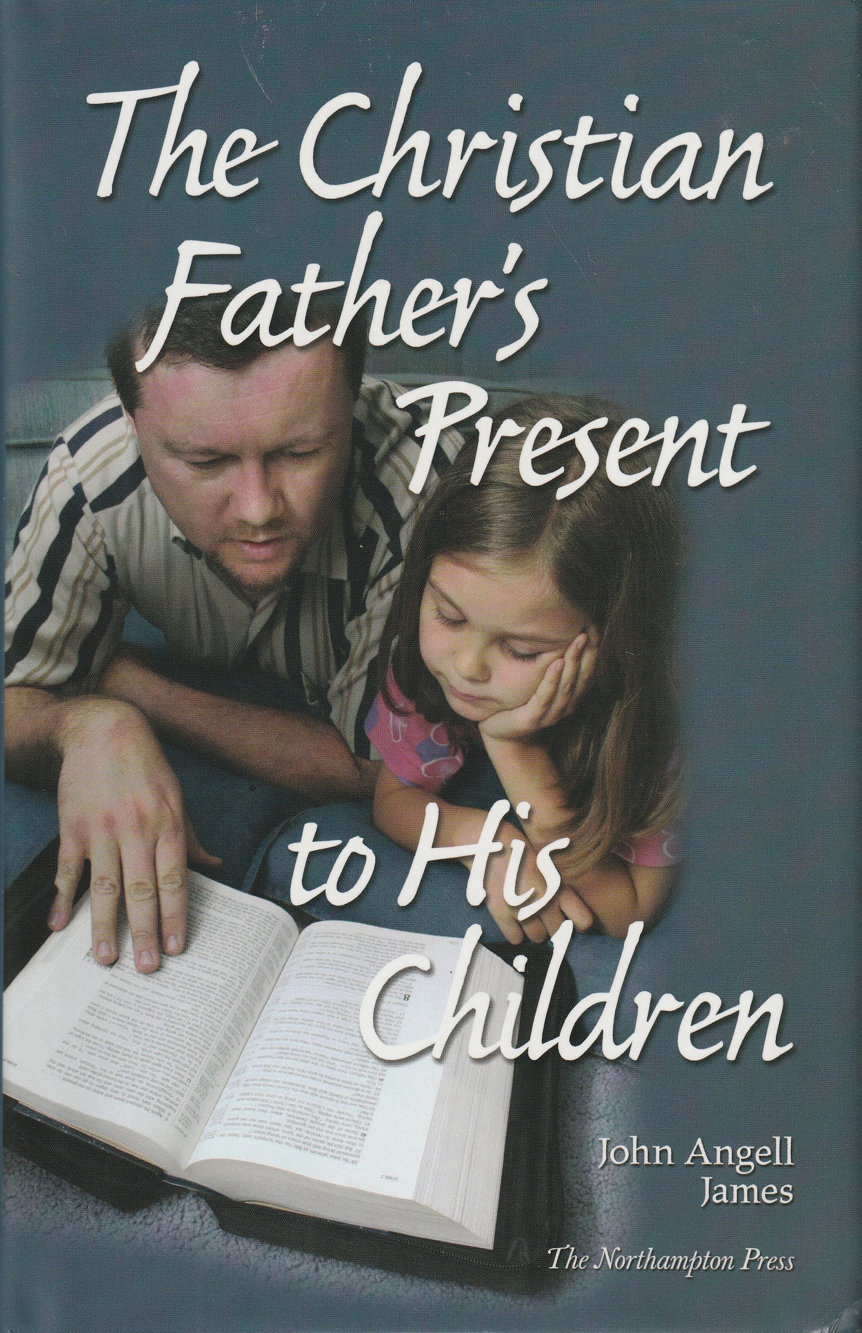 The Christian Father's Present to His Children