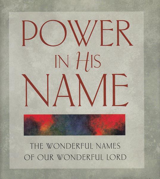 Power in His Name