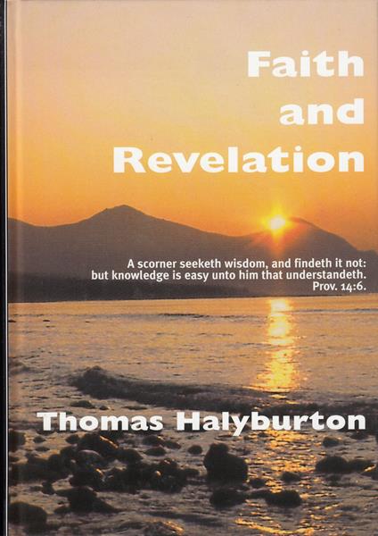 Works of Thomas Halyburton Vol.3: Faith and Revelation