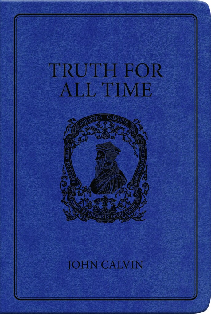 Truth for All Time (gift edition)