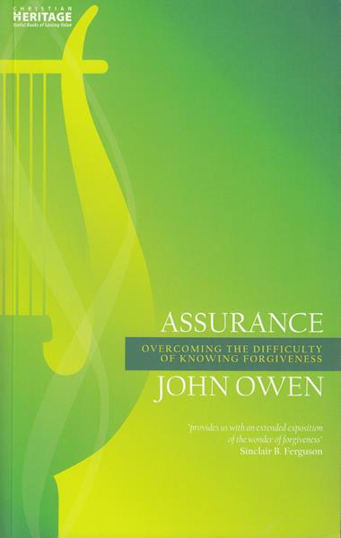 Assurance: Overcoming the Difficulty of Knowing Forgiveness