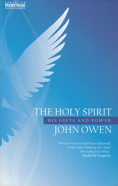 The Holy Spirit: His Gifts and Powers