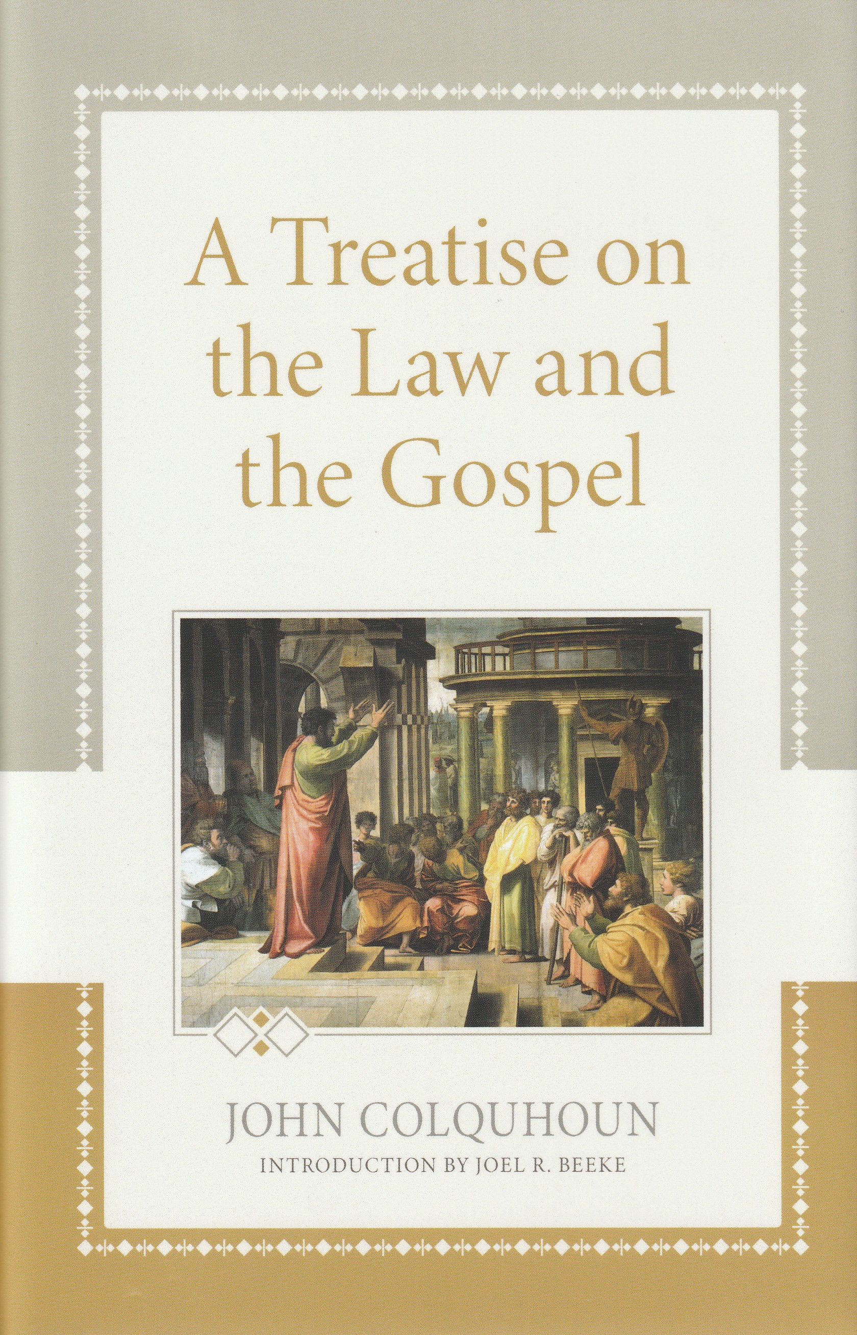 Treatise on the Law and Gospel
