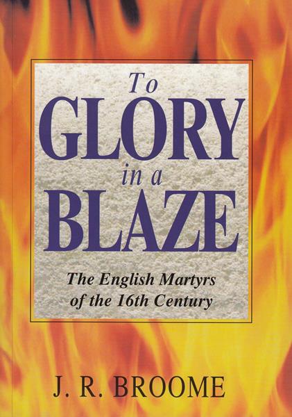 To Glory in a Blaze