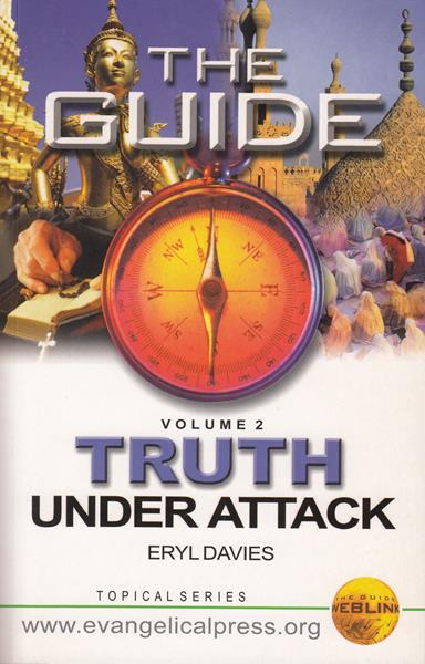 Truth Under Attack Vol. 2