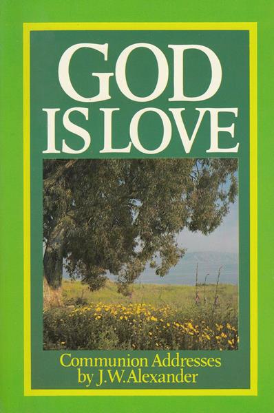 God is Love: Communion Addresses
