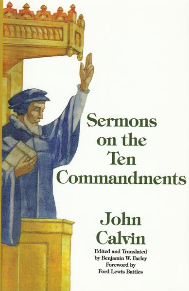 Sermons on the Ten Commandments (Calvin)