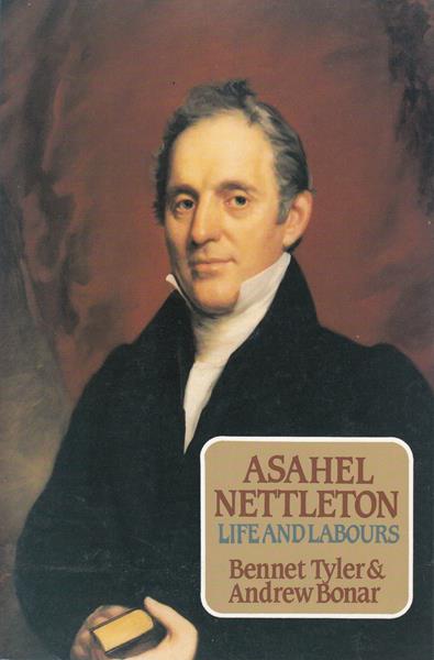 Asahel Nettleton: Life and Labours