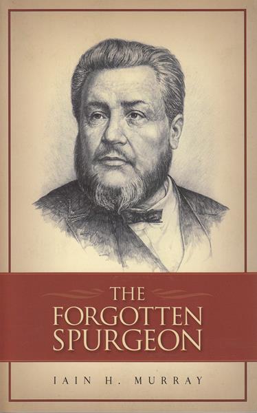 The Forgotten Spurgeon