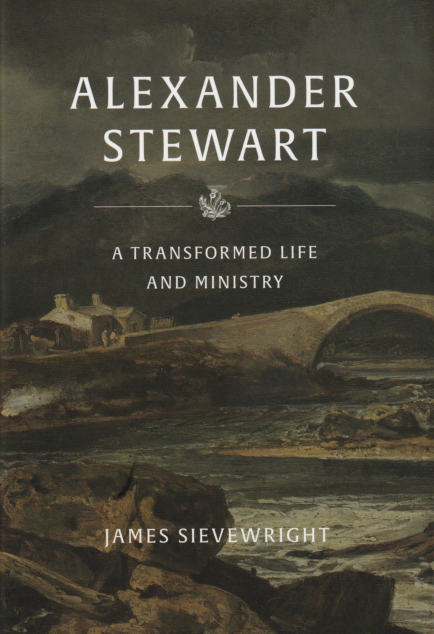 Alexander Stewart of Moulin: A Transformed Life and Ministry