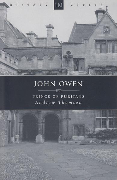 John Owen: Prince of Puritans