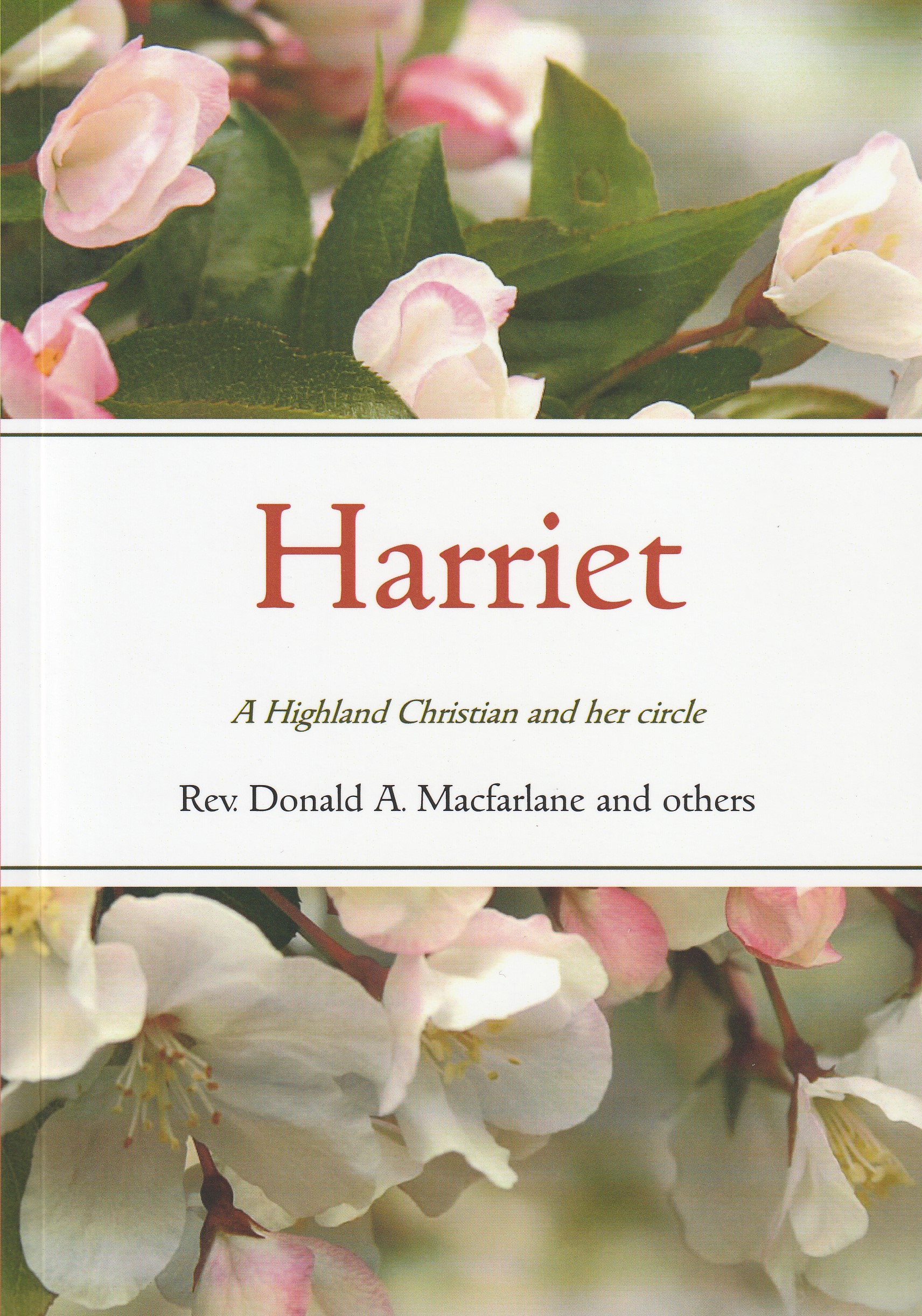 Harriet: A Highland Christian and Her Circle