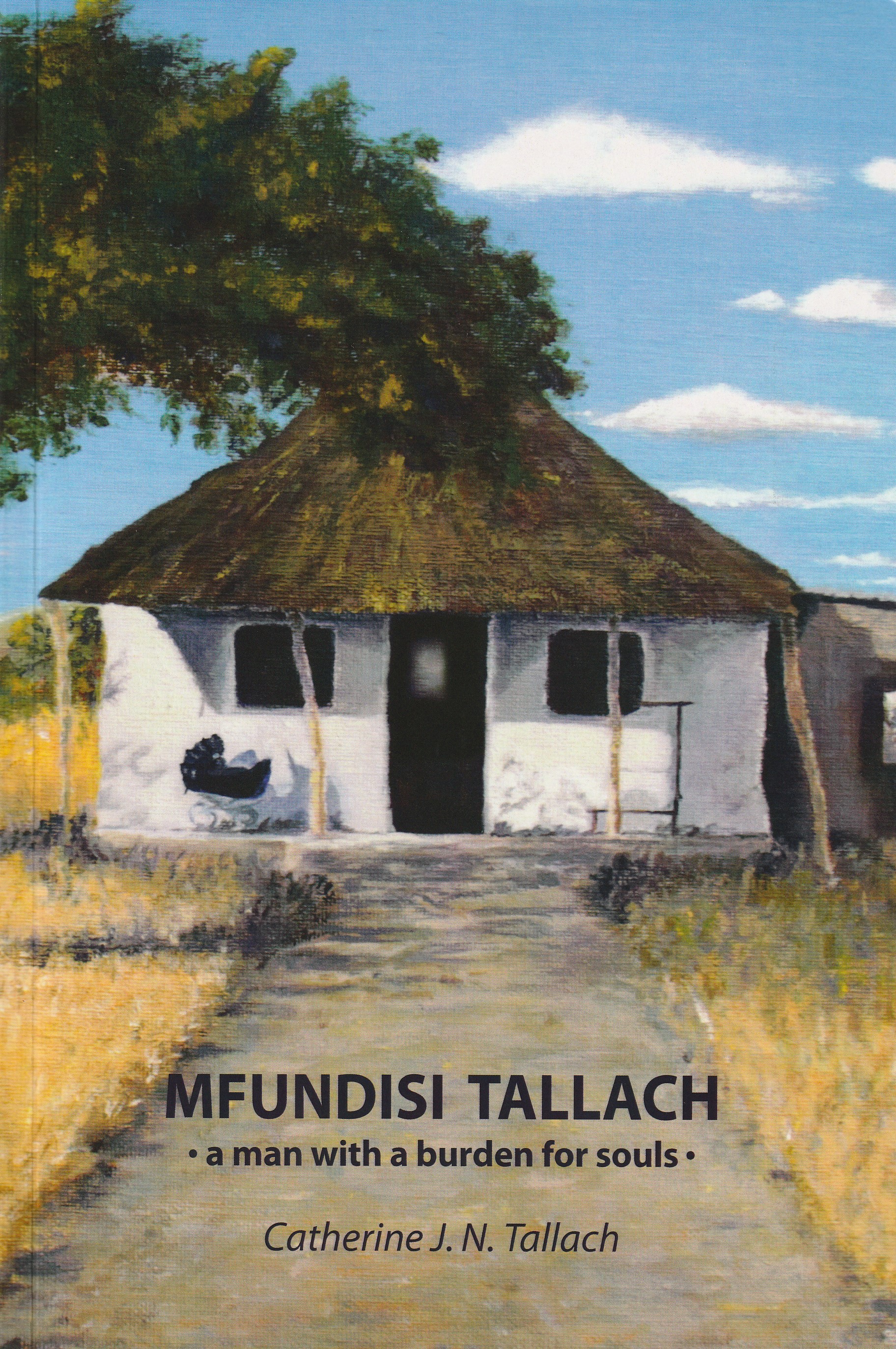 Mfundisi Tallach: A Man with a Burden for Souls