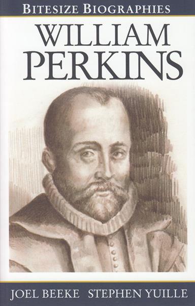 Bitesize Biography: William Perkins