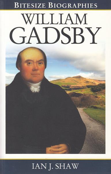 Bitesize Biography: William Gadsby