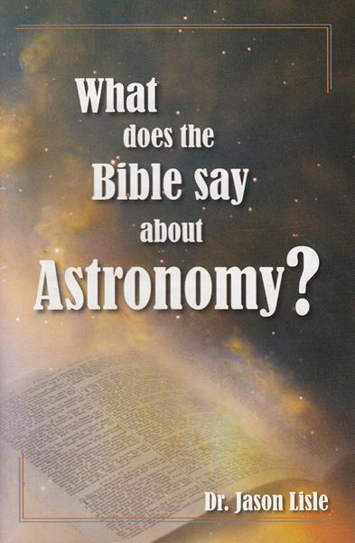 What does the Bible say about Astronomy?