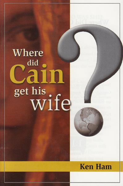 Where Did Cain Get His Wife?