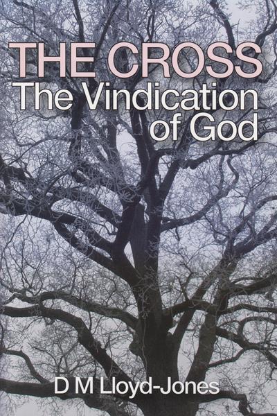 The Cross: the Vindication of God