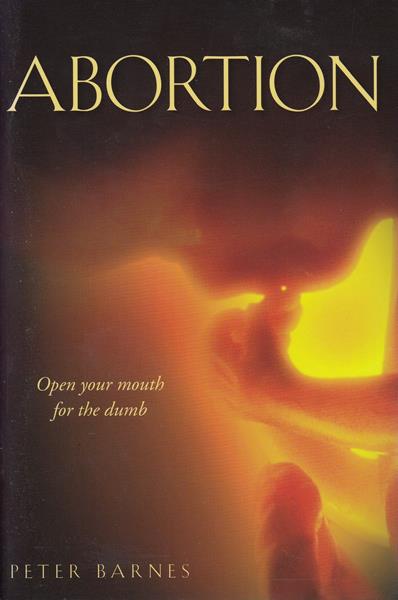Abortion: Open Your Mouth for the Dumb