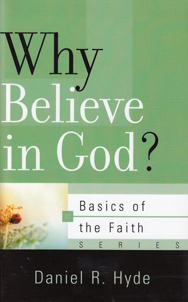 Why Believe in God?