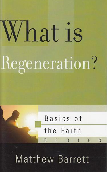 What Is Regeneration?