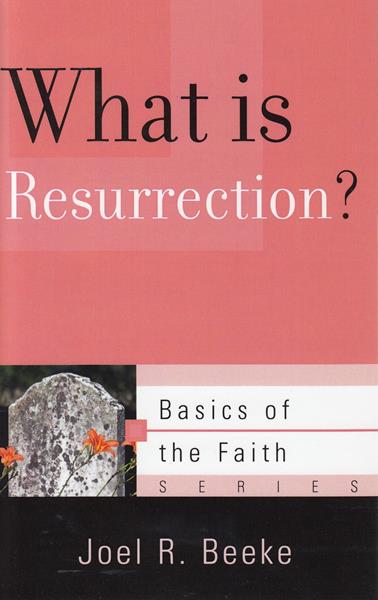 What is the Resurrection?
