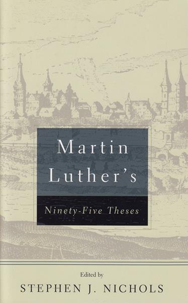 Martin Luther's Ninety-five Theses