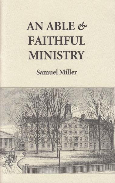 An Able and Faithful Ministry