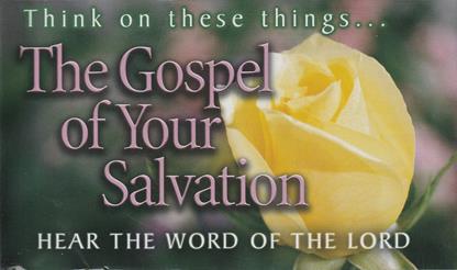 The Gospel of Your Salvation