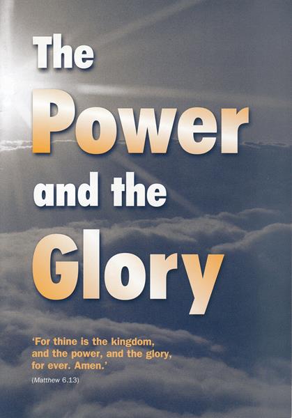 The Power and the Glory (Matthew 6:13)