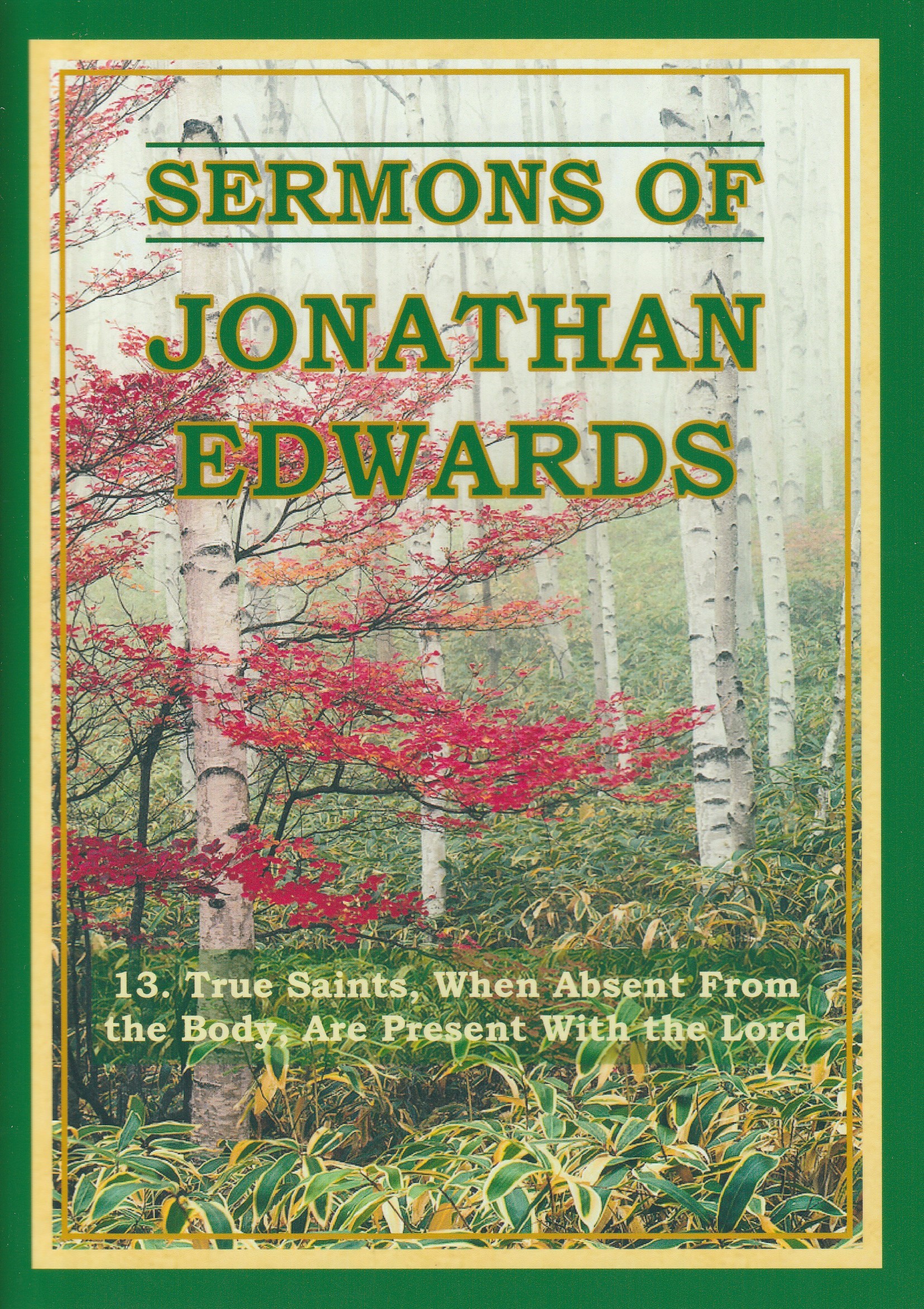 Sermons of Jonathan Edwards 13: 