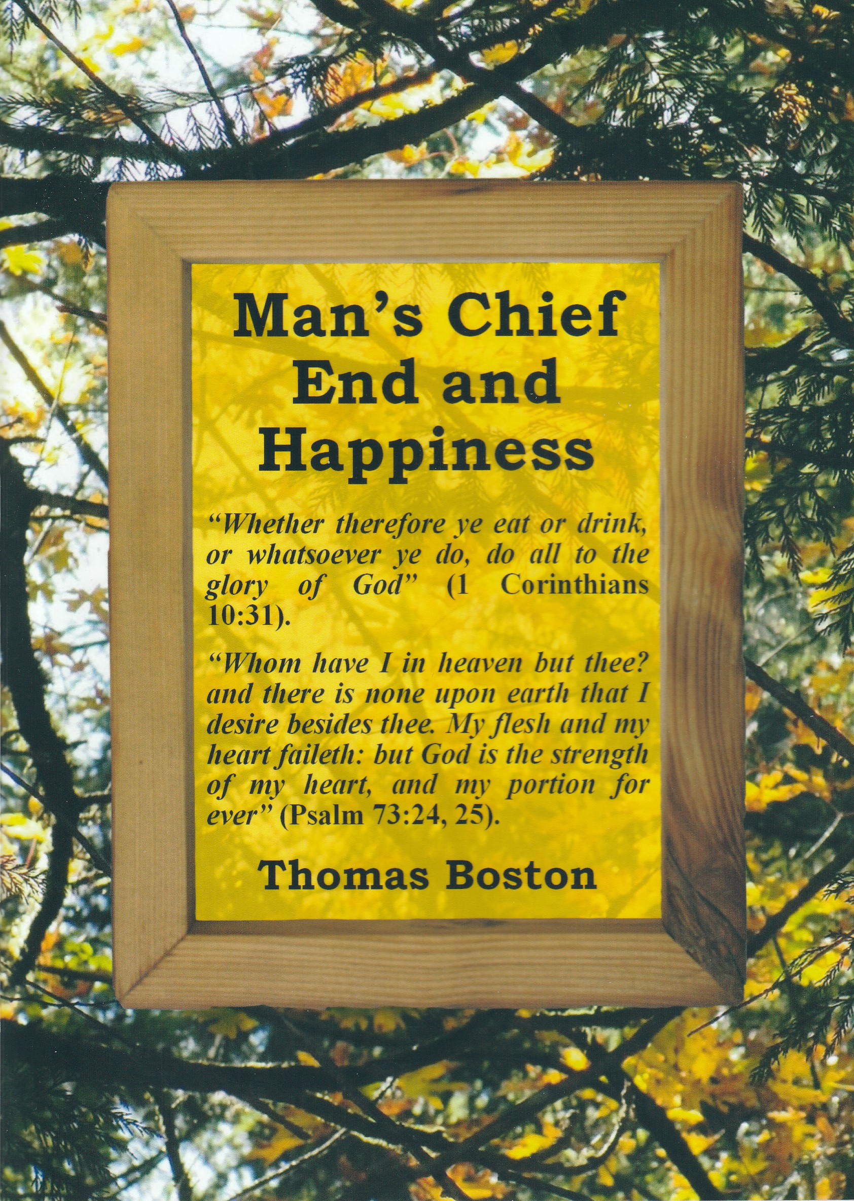 Man's Chief End and Happiness