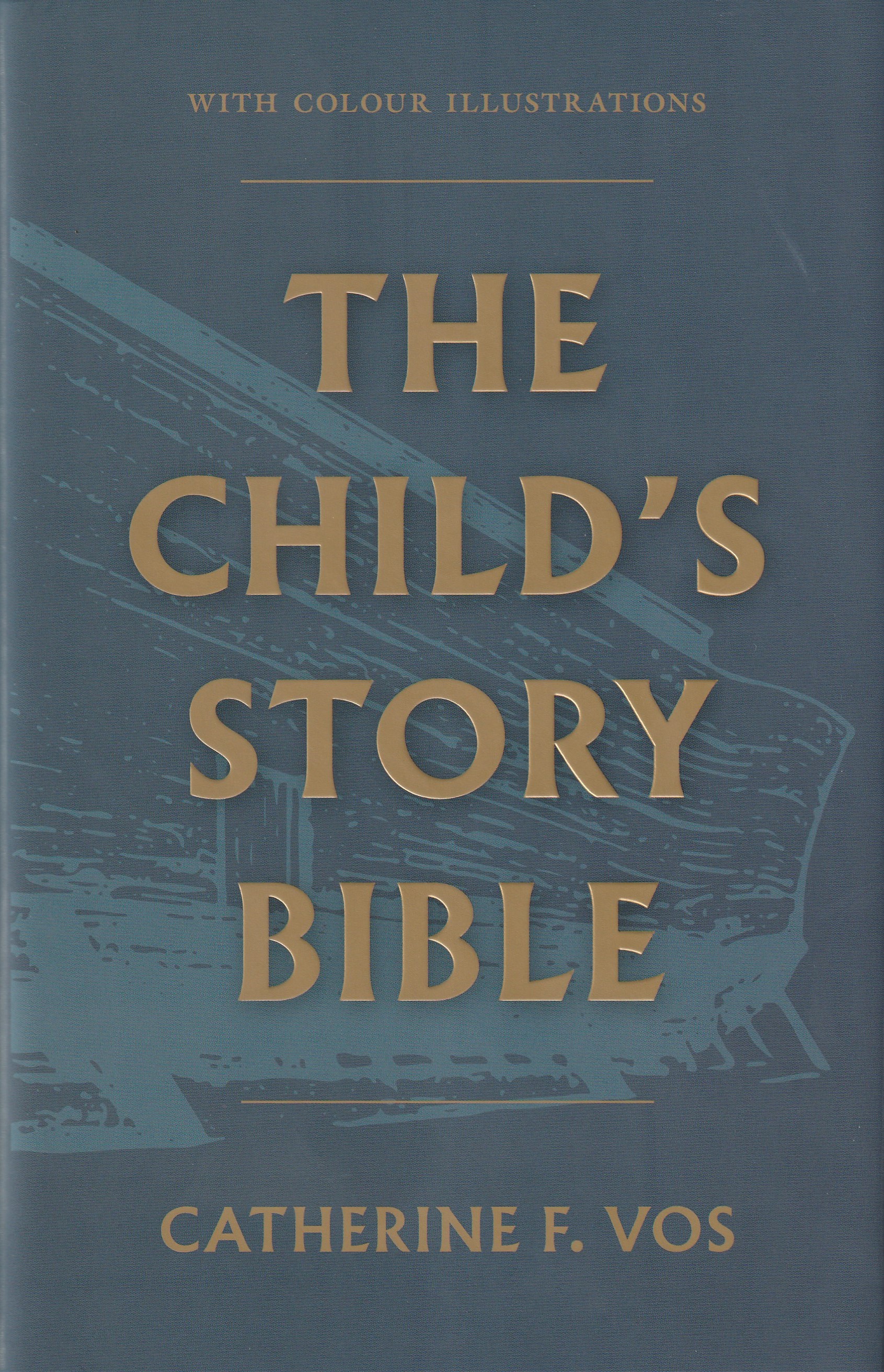 The Child's Story Bible