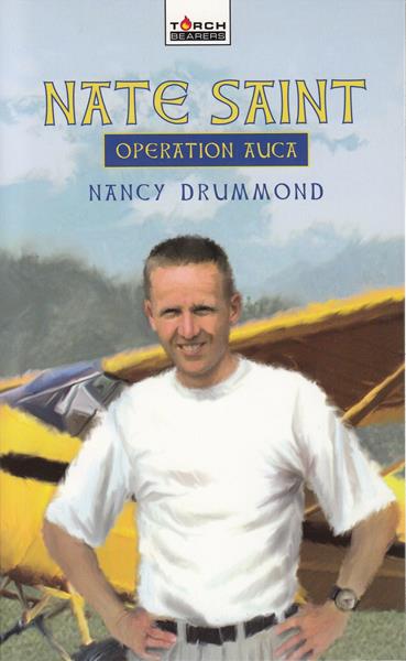 Nate Saint: Operation Auca