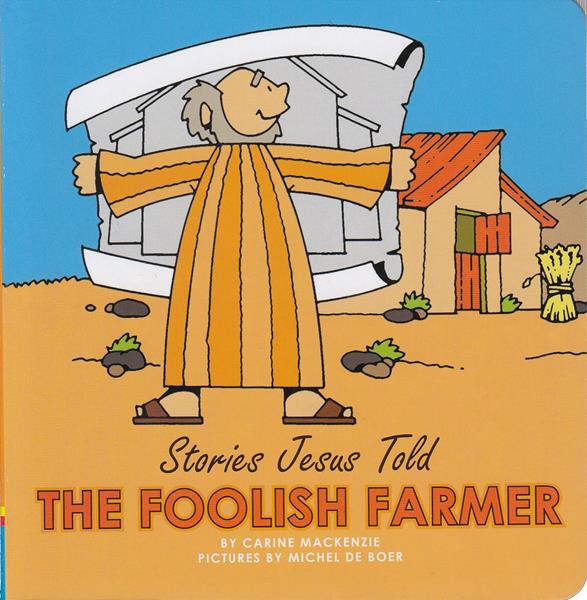 The Foolish Farmer