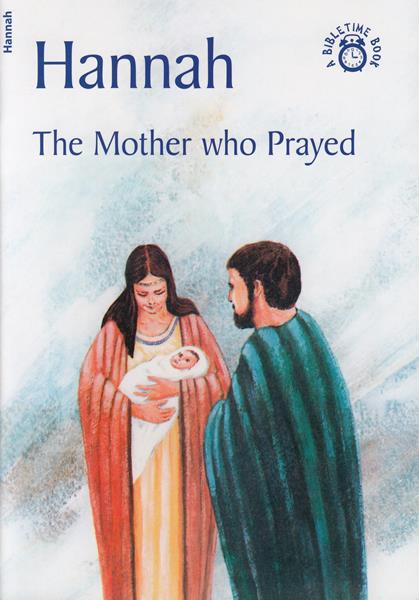 Hannah: The mother who prayed