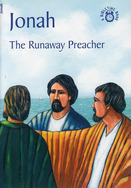 Jonah: The runaway preacher