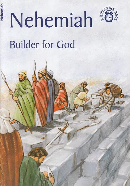 Nehemiah: Builder for God