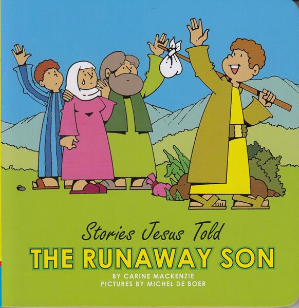 Stories Jesus Told: Runaway Son