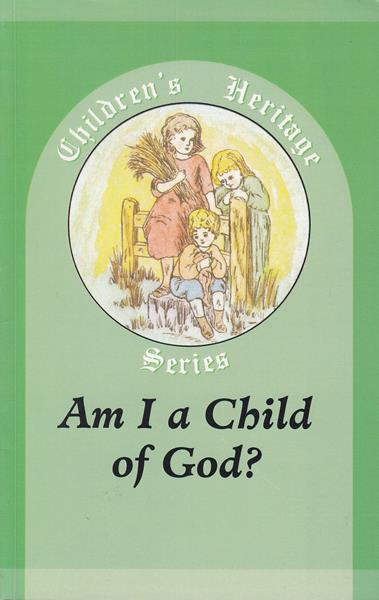 Am I a Child of God?
