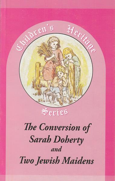The Conversion of Sarah Doherty and Two Jewish Maidens