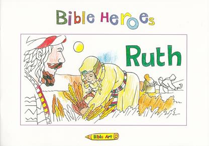 Bible Heroes Colouring Book: Ruth