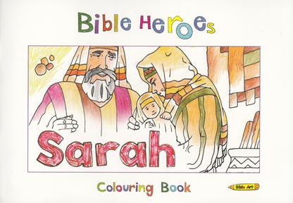 Bible Heroes Colouring Book: Sarah