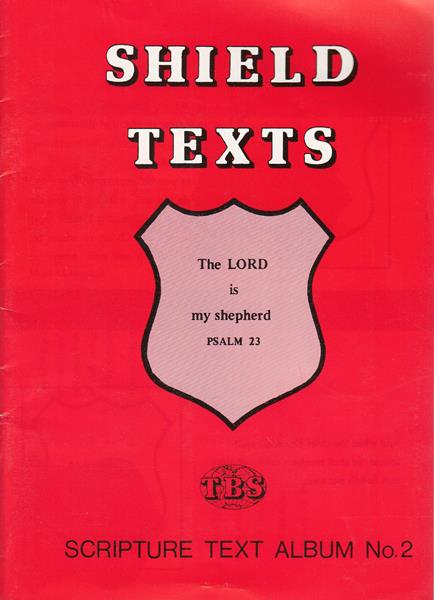 Scripture Text No. 2: Shield Texts